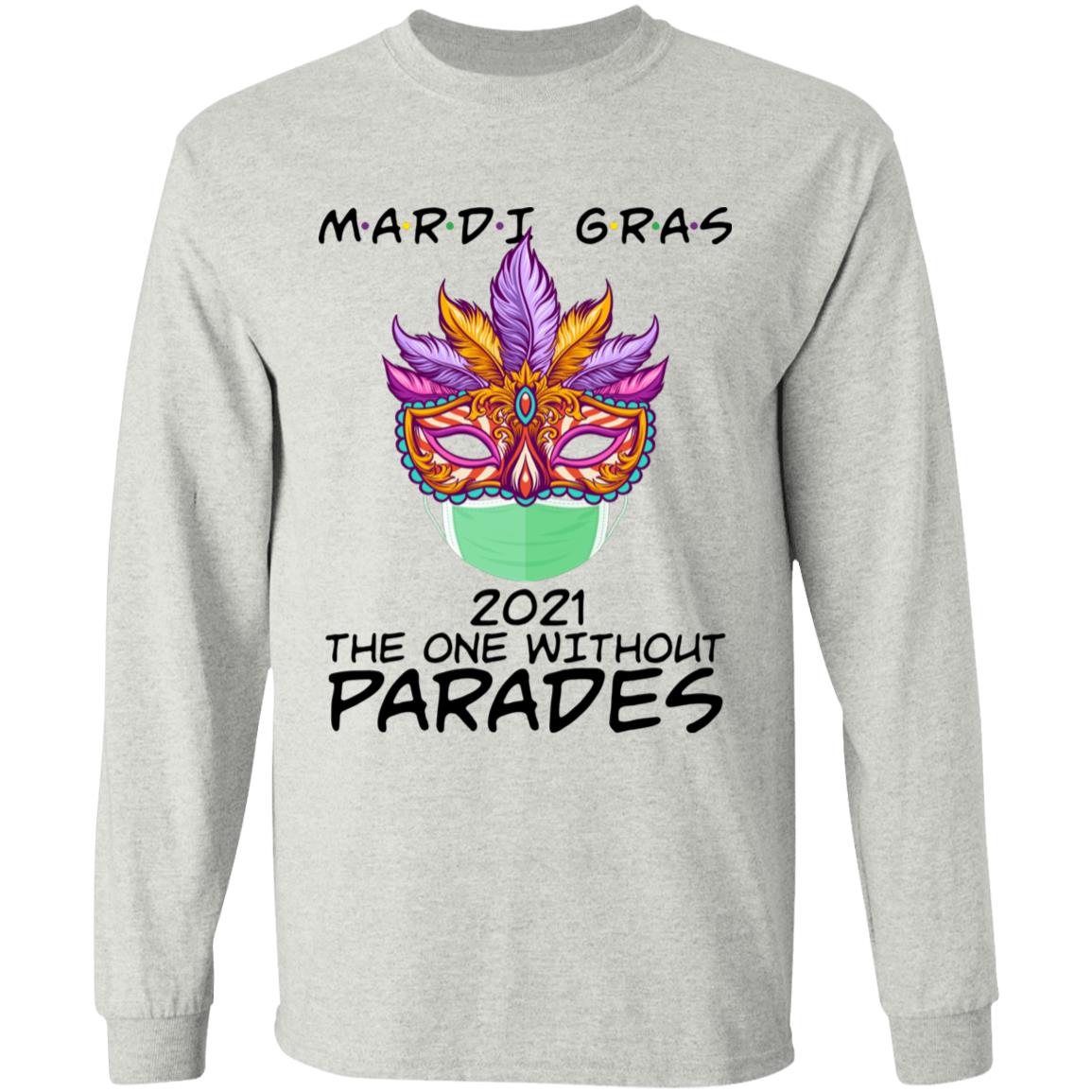 Funny Mardi Gras 2021, Ash, Long Sleeve