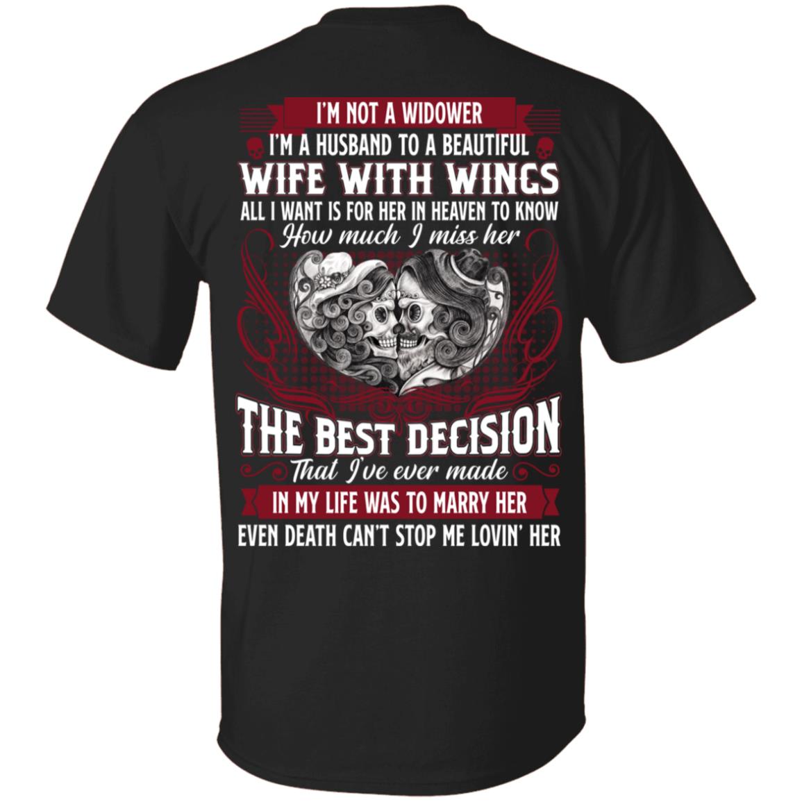 I'm Not A Widower I'm A Husband, Black, Unisex T-Shirt