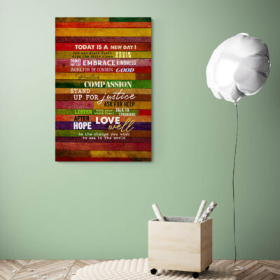 Alternative view of Today Is a New Day Support and Encouragement Quotes Framed Canvas - Unframed Poster - Home Wall Art
