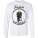 Teachers Waiting For Students, White, Long Sleeve Teachers Waiting For Students, White, Long Sleeve