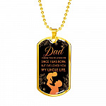 Dad I Know You've Loved Me Since I Was Born But I've Loved You My Whole Life Dog Tag Pendant Necklace - Dog Tag (Gold Plated)
