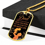 Dad I Know You've Loved Me Since I Was Born But I've Loved You My Whole Life Dog Tag Pendant Necklace - Dog Tag (Gold Plated)