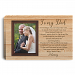 Custom Photo To My Dad Happy Fathers Day Wrapped Framed Canvas Prints - Unframed Poster - Home Decor Wall Art, White, 0.75'' Framed Canvas