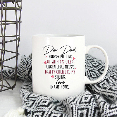 Alternative view of Personalized Dear Dad Thanks 4 Putting Up Ceramic Coffee Mug-Beer Stein-Water Bottle-Color Changing Mug