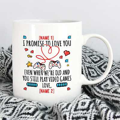 Alternative view of Personalized I Promise To Love You Even When We're Old And You Still Play Video Games Coffee Mug - Boyfriend Mug