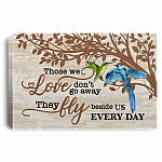 Hummingbirds Those We Love Don't Go Away They Fly Beside Us Every Day Framed Canvas Prints - Unframed Poster, White, 0.75'' Framed Canvas