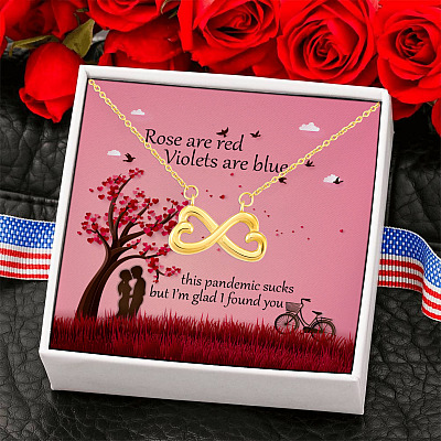 Happy Valentines Day Roses Are Red Violets Are Blue I'm Glad I Found You Infinity Heart Pendant Necklace