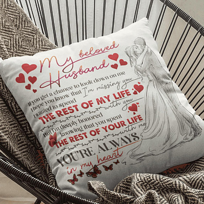 My Beloved Husband You Are Always in My Heart Throw Pillow - Decorative Pillow - Indoor Cushion