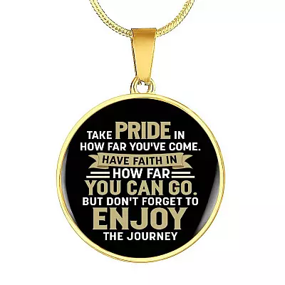 Graduation Gifts Take Pride in How Far You've Come Have Faith in How Far You Can Go Circle Pendant Necklace - Circle Luxury Necklace (Gold Plated)