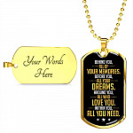 Behind You All of Your Memories Before You All of Your Dreams Dog Tag Pendant Necklace Gifts for Men - Dog Tag (Gold Plated)
