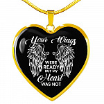 Memorial Gifts Your Wings Were Ready but My Heart Was Not Heart Pendant Necklace - Heart Luxury Necklace (Gold Plated)