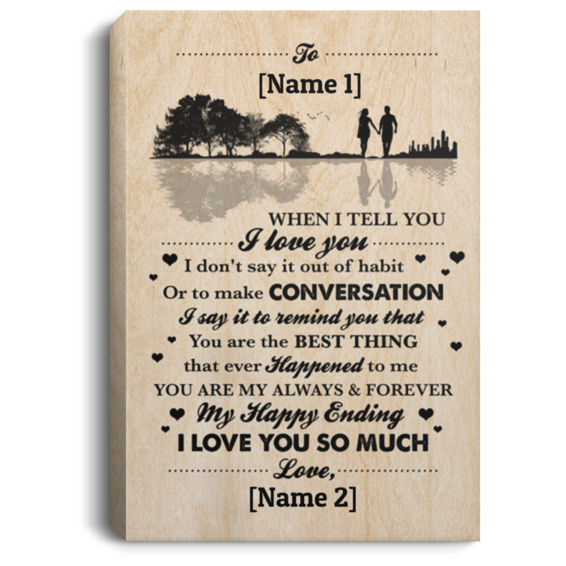 Personalized Husband To My Wife When I Tell You I Love You You Are The Best Thing Framed Canvas - Unframed Poster, White, 0.75'' Framed Canvas