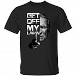 Get Off Shirt, Black, Unisex T-Shirt Get Off Shirt, Black, Unisex T-Shirt