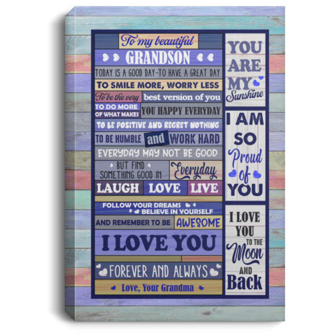 From Grandma to My Beautiful Grandson Today Is a Good Day Have a Great Day Wrapped Framed Canvas - Unframed Poster, White, 0.75'' Framed Canvas