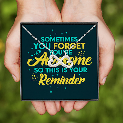 Alternative view of Sometimes You Forget You're Awesome So This Is Your Reminder Infinity Heart Pendant Necklace