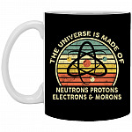 The Universe Is Made Of Neutrons Mug, Black, 11 oz. White Mug