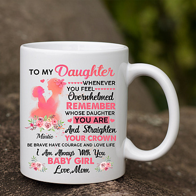 Alternative view of Personalized to My Daughter Love Mom Straighten Your Crown Coffee Mug - Beer Stein - Water Bottle