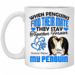 Personalized You Are My Penguin, White, 11 oz. White Mug