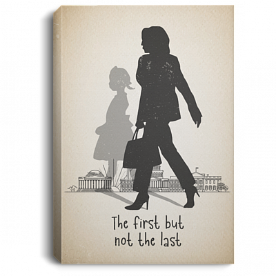 The First But Not The Last Kamala Harris Gallery Wrapped Framed Canvas Prints - Unframed Poster, White, 0.75'' Framed Canvas