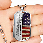 To My Future Husband The Day I Met You I Found My Missing Piece American Flag Dog Tag Pendant Necklace - Dog Tag (Silver)