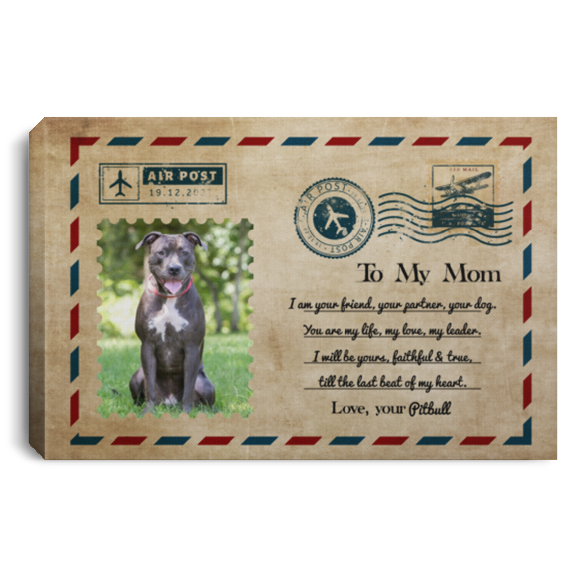 Custom Photo Letter to Dog Mom I'm Your Friend Your Partner Framed Canvas- Unframed Poster, White, 0.75'' Framed Canvas