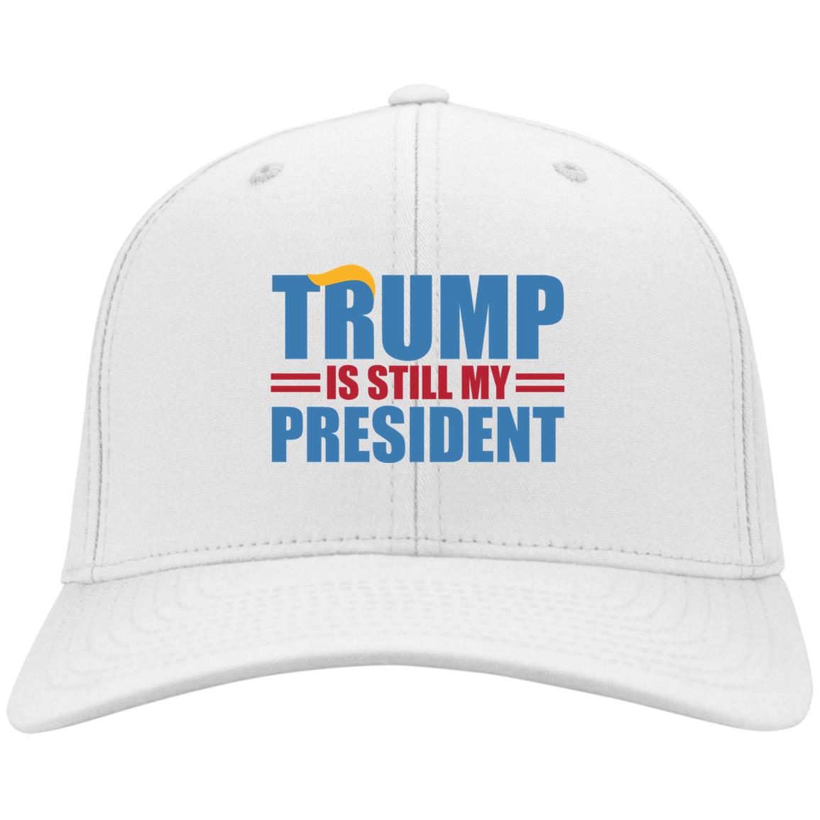 Trump Is Still My President, White, Twill Cap