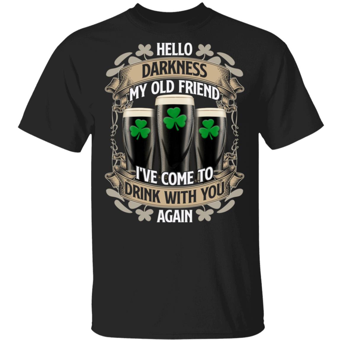 Irish Hello Darkness shirt, Black, Unisex T-Shirt