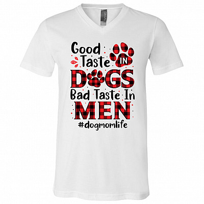 Good Taste In Dogs Bad r Women, White, V-Neck T-Shirt
