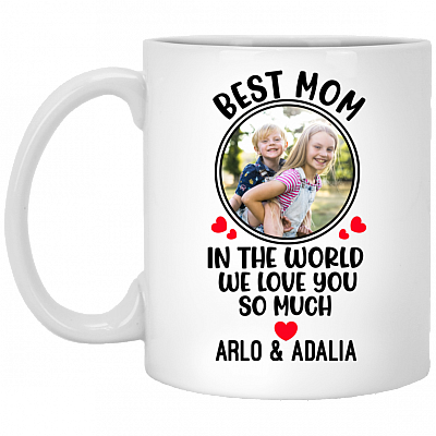 Personalized Custom Photo Best Mom In The World Coffee Mug - Personalized Gift For Mommy - Mother's Day Gift, White, 11 oz. White Mug