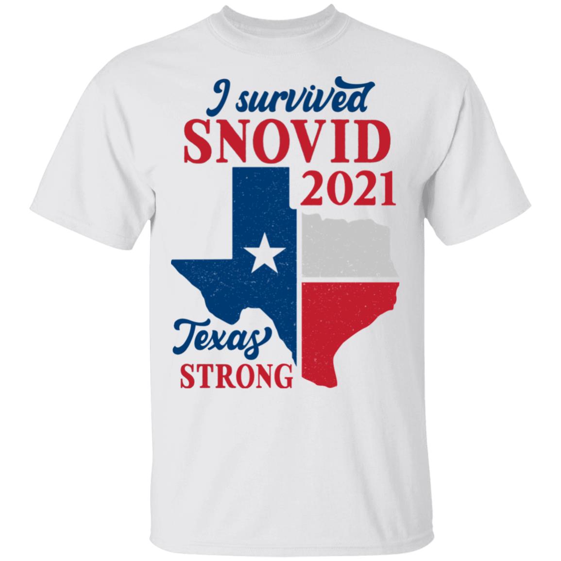 I Survived Snovid 2021 Texas Strong T-Shirt, White, Unisex T-Shirt