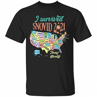 I Survived Snovid 2021 Texas Strong T-Shirt - USA State Tee Shirt, Black, Unisex T-Shirt