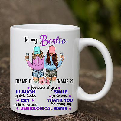 Personalized to My Bestie Because of You I Laugh a Little Harder Cry a Little Less-Gift for Best Friends Coffee Mug