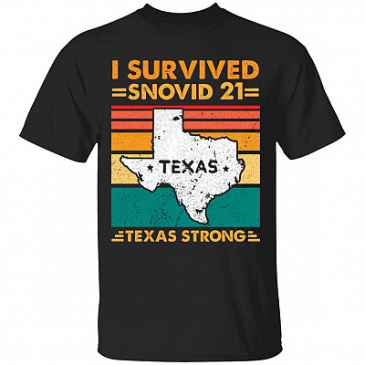 I Survived Snovid 21 Texas Strong Retro Vintage Style T-Shirt - Snovid 2021 T-Shirt, Black, Unisex T-Shirt