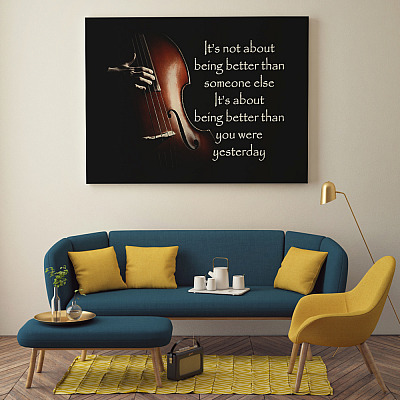 Alternative view of It's About Being Better Than You Were Yesterday Framed Canvas - Double Bass Unframed Poster