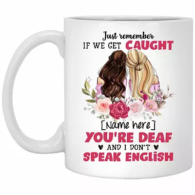 Personalized Just Remember mug, White, 11 oz. White Mug