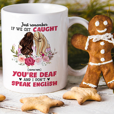 Alternative view of Personalized Just Remember If We Get Caught Best Friend Gift Coffee Mug - Beer Stein - Water Bottle