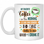 My Favorite Coffee, White, 11 oz. White Mug
