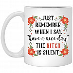 Bitch Mug, White, 11 oz. White Mug
