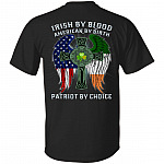 Irish By Blood American By Birth Patriot By Choice Print On Back Only - Plain Front T-Shirt, Black, Unisex T-Shirt