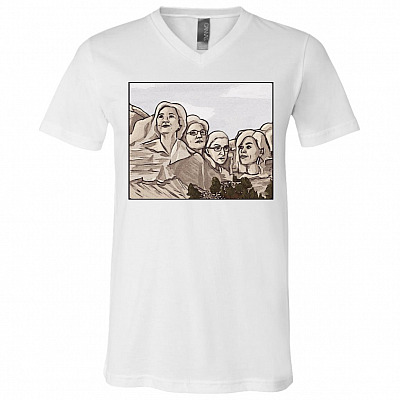 MT Nasty Notorious RBG Ginburg Clinton Elizabeth Warren Michelle Obama Feminist Rushmore Moutain T-shirt - V-neck, White, V-Neck T-Shirt