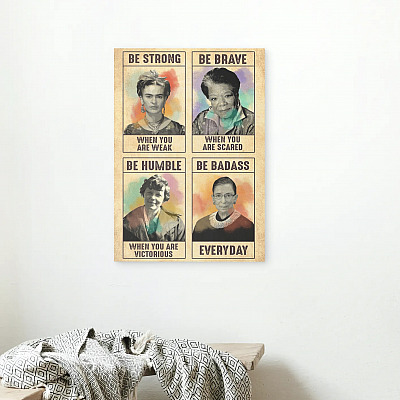 Alternative view of Famous Woman Feminist RBG Be Strong Be Brave Be Badass Everyday Vertical Framed Canvas - Unframed Poster