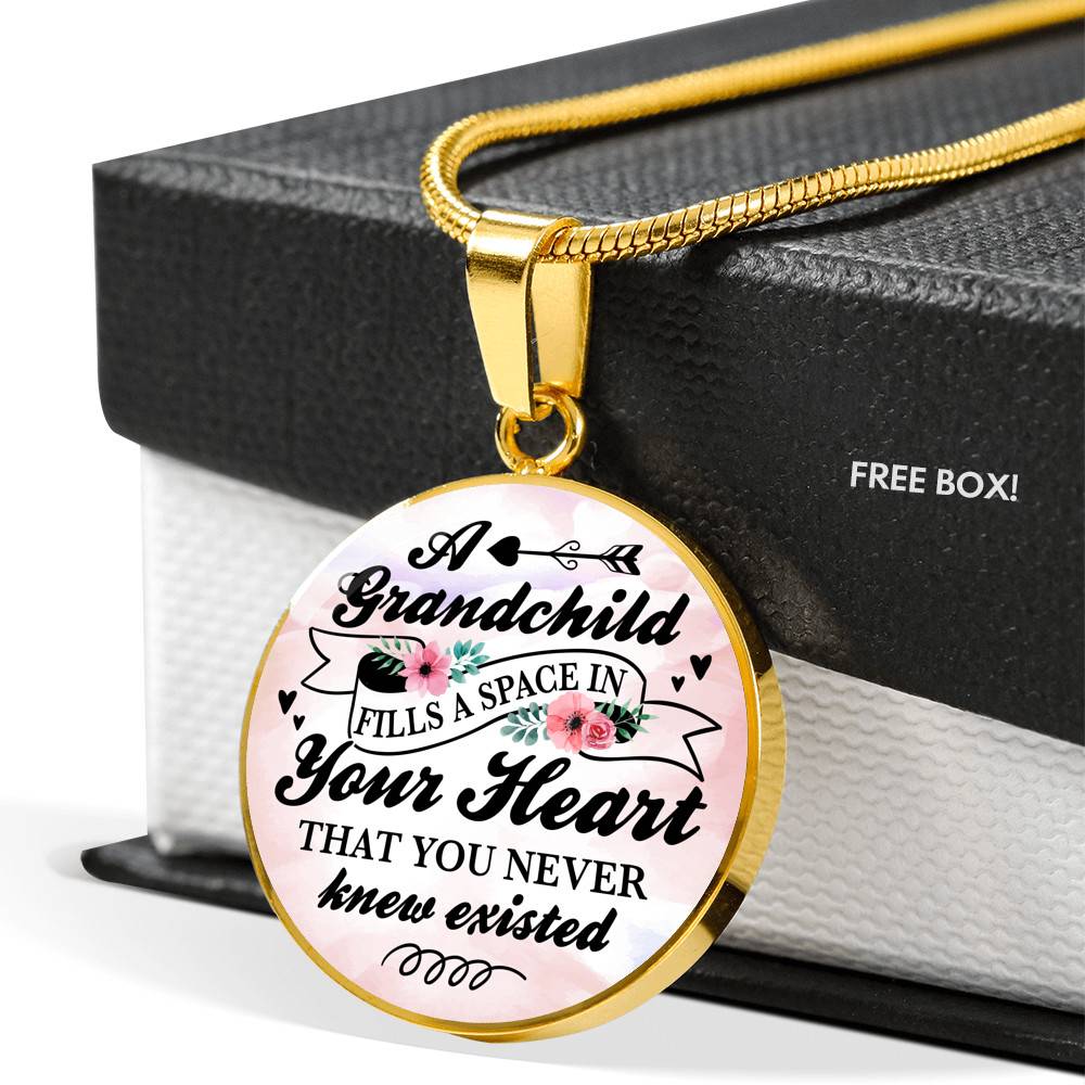 A Grandchild Fills A Space In Your Heart That You Never Knew Existed Circle Pendant Necklace - Circle Luxury Necklace (Gold Plated)