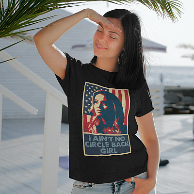 Alternative view of I Ain't No Circle Back Girl T-Shirt