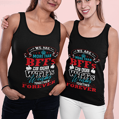 Alternative view of More Than BFFs We Are WTFs Weird Together Forever Cotton Tank Top Tee - Besties Ladies Racerback Tank