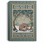 Once Upon A Time There Was A Girl Who Really Loved Hedgehogs Wrapped Framed Canvas Prints - Unframed Poster, White, 0.75'' Framed Canvas