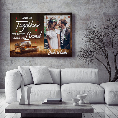 Alternative view of Personalized Photo And So Together We Built A Life We Loved Wrapped Framed Canvas Prints - Unframed Poster
