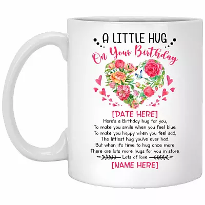 Personalized A Little Hug On Birthday, White, 11 oz. White Mug