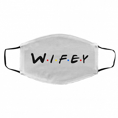 Friends Wifey, White, Cloth Face Cover – Medium/Large