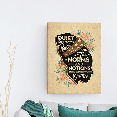 Alternative view of Amanda Gorman the Hill We Climb Poet - Quiet Isn't Always Peace and Justice Feminist Framed Canvas Prints - Unframed Poster