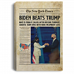 Biden Beats Trump Cover Of Times News - Biden Harris Inauguration Day 2021 Framed Canvas Prints - Unframed Poster, White, 0.75'' Framed Canvas